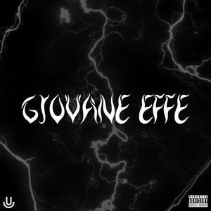 Giovane Effe (Explicit)