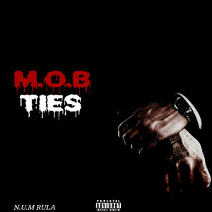 M.O.B. Ties (Explicit)