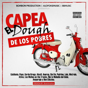 Capea el Dough(De los Pobres)