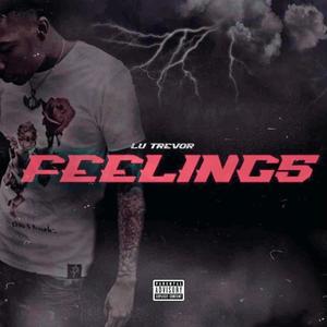 Feelings (Explicit)