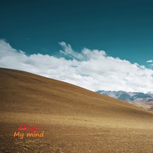 My Mind (Explicit)