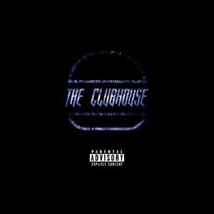 The ClubHouse(feat. Soley & Tom Ra) (Explicit)