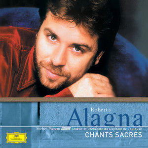 Roberto Alagna Chants sacrés