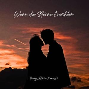 wenn die Sterne leuchten (feat. Kanashi) (Explicit)