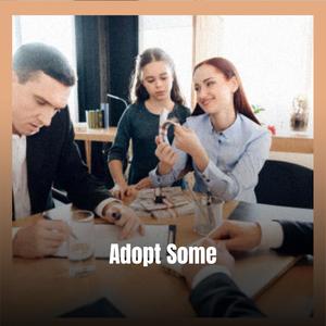 Adopt Some