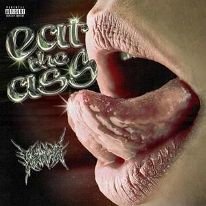 EAT THE ASS (feat. Daniel Weber) (Explicit)