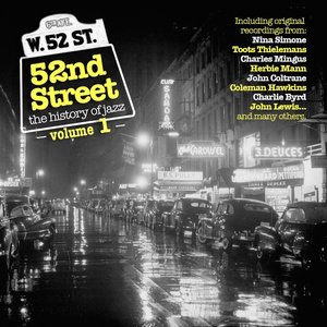 52nd Street - The History of Jazz (Vol. 1)