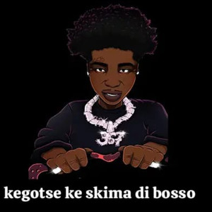 ke gotse ke skima dibosso (Explicit)