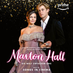 Maxton Hall: The World Between Us (Season 1) - Deluxe Ballroom (Amazon Original Series Soundtrack) (贵族高中：我们之间的鸿沟 第一季 电视剧原声带)