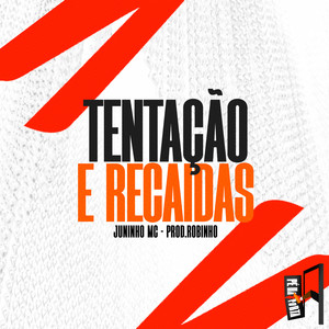Tentação E Recaidas