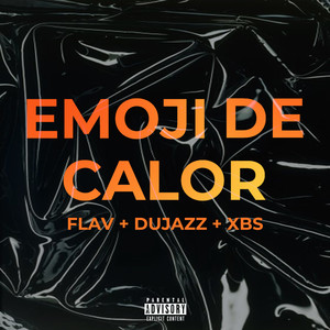 Emoji de Calor (Explicit)