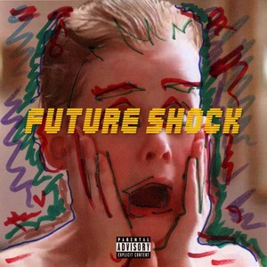 Future Shock (Explicit)