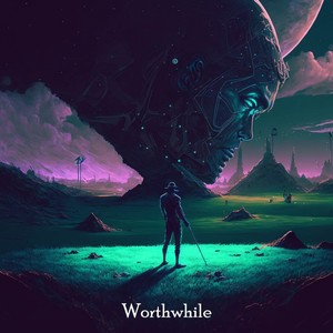 Worthwhile