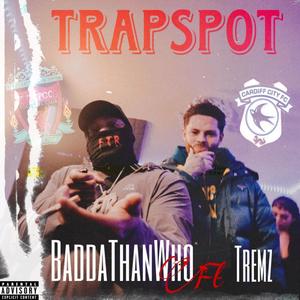 Trapspot (feat. Tremz) (Explicit)