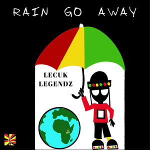 Rain Go Away
