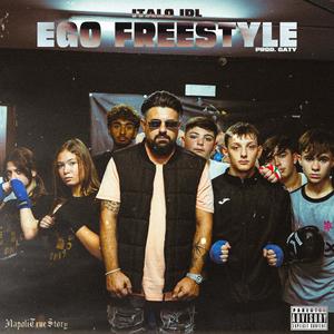EGO Freestyle (Explicit)