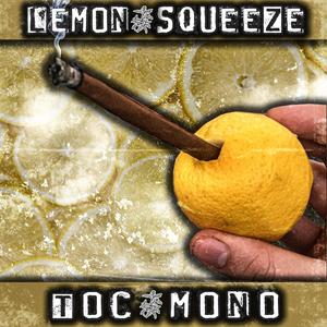 Lemon Squeeze (Explicit)