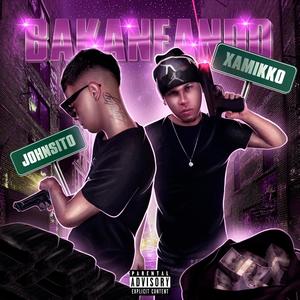 Bakaneando (feat. Johnsito)