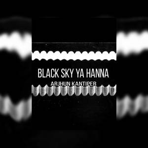 Black Sky Ya Hana