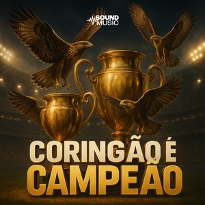 CORINGÃO É CAMPEÃO