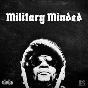 Military Minded (Explicit)