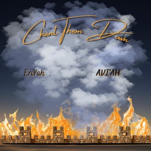 Chant dem down (feat. Aviah) (Explicit)