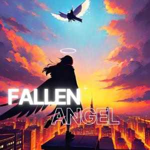 Fallen Angel (feat. NERO EDUK2) [Explicit]