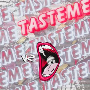 Taste Me (Explicit)