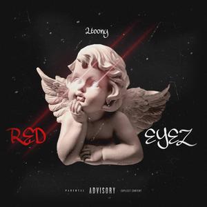 Red eyez (Explicit)