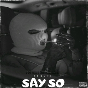 Say So (Explicit)
