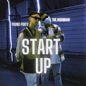 Start Up (feat. Young Forty) [Explicit]