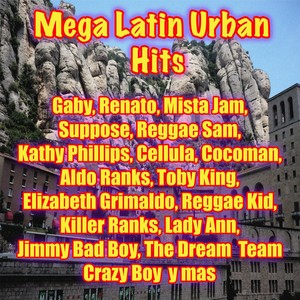 Mega Latin Urban Hits