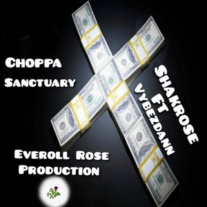 Choppa Sanctuary (Explicit)