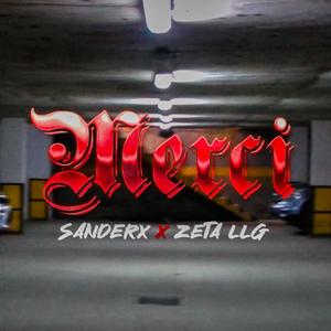 MERCI (feat. Sanderx) (Explicit)