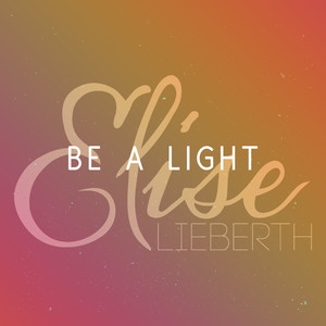 Be a Light