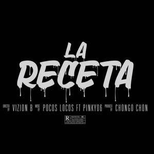 La Receta (feat. Pinky06) (Explicit)