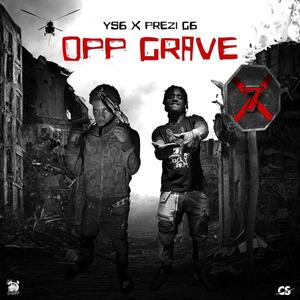 Opp Grave (feat. Prezi G6) [Explicit]