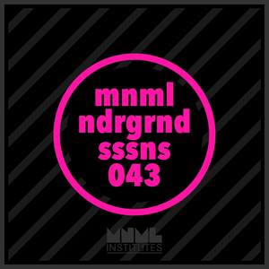 Minimal Underground Sessions EP 043