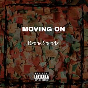 Moving On (Explicit)