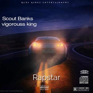 Rapstar (feat. Vigorouss king) (Explicit)