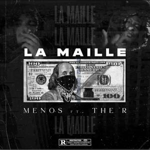 Maille (feat. The R) (Explicit)