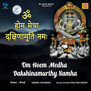 Om Hoem Medha Dakshinamurthy Namha