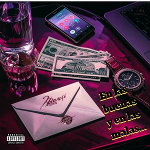 En las buenas y en las Malas (Explicit)