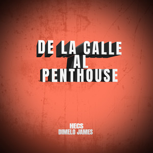 De la calle al penthouse