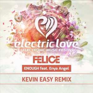 Enough (Kevin Easy Remix)