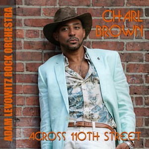 Across 110th Street (feat. Charl Brown)