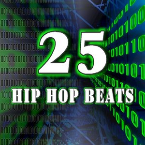 25 Hip Hop Beats (Instrumentals)