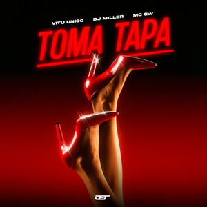 TOMA TAPA (Explicit)