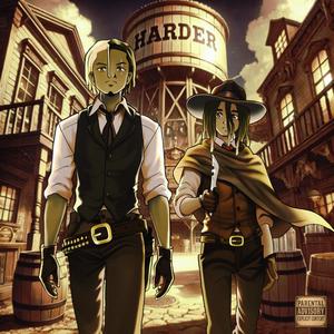 HARDER (feat. wyck) (Explicit)