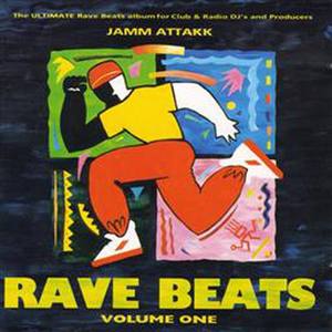 Jamm Attack Rave Beats Vol. 1